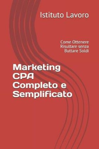 Cover of Marketing CPA Completo e Semplificato