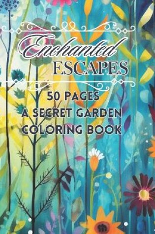 Cover of Enchanted Escapes Coloring Book