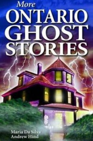 Cover of More Ontario Ghost Stories
