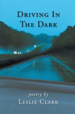 Cover of Driving In The Dark