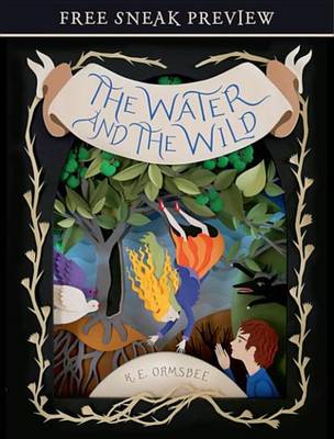 Book cover for The Water and the Wild (Sneak Preview)