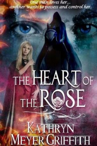 Cover of The Heart of the Rose