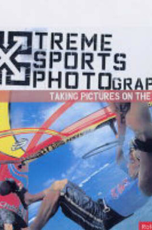 Cover of Xtreme Sports Photography