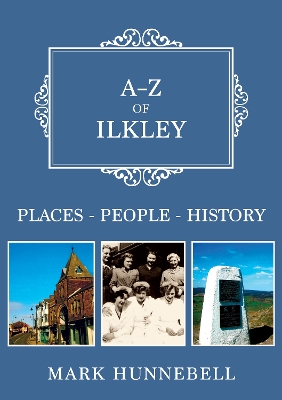 Book cover for A-Z of Ilkley