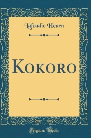 Cover of Kokoro (Classic Reprint)