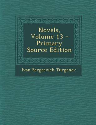 Book cover for Novels, Volume 13 - Primary Source Edition