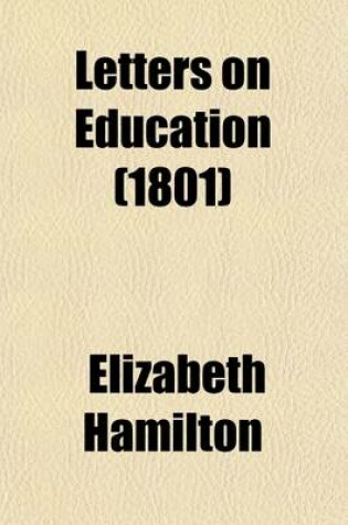 Cover of Letters on Education (Volume 1)