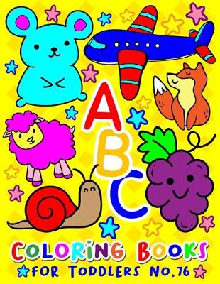 Cover of ABC Coloring Books for Toddlers No.76