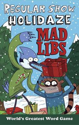 Book cover for Regular Show Holidaze Mad Libs