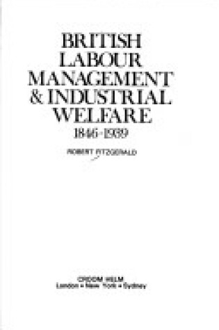 Cover of British Labour Management and Industrial Welfare, 1846-1939