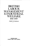 Book cover for British Labour Management and Industrial Welfare, 1846-1939