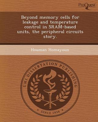 Book cover for Beyond Memory Cells for Leakage and Temperature Control in Sram-Based Units