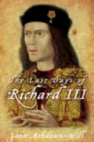 Cover of The Last Days of Richard III