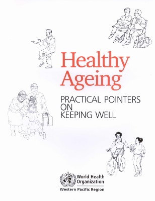 Book cover for Healthy Ageing, Practical Pointers on Keeping Well