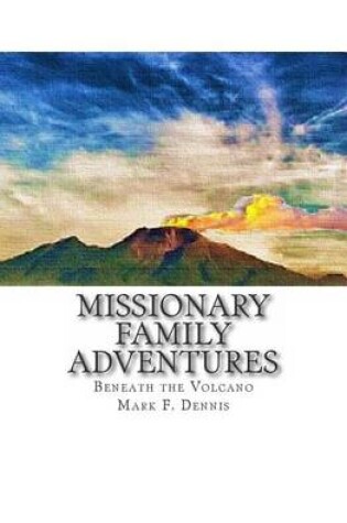 Cover of Missionary Family Adventures
