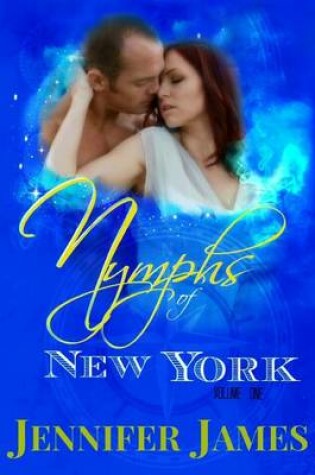 Cover of Nymphs of New York Volume One