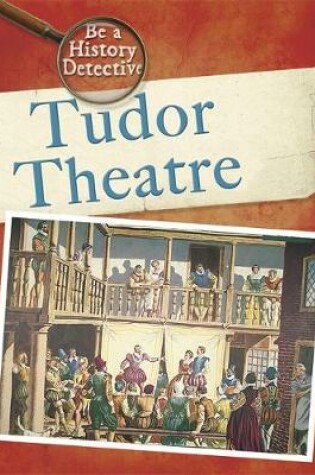 Cover of A Tudor Theatre