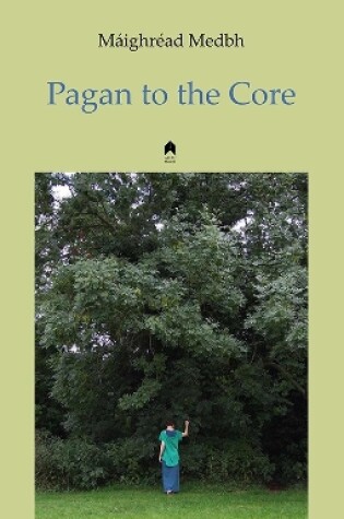 Cover of Pagan to the Core