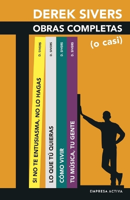 Book cover for Derek Sivers: Obras Completas (O Casi)