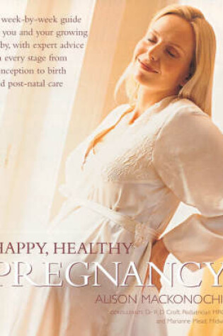 Cover of Happy, Healthy Pregnancy