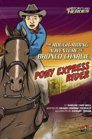 Cover of The Rough-Riding Adventure of Bronco Charlie, Pony Express Rider