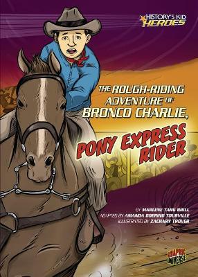 Book cover for The Rough-Riding Adventure of Bronco Charlie, Pony Express Rider