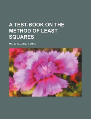 Book cover for A Test-Book on the Method of Least Squares