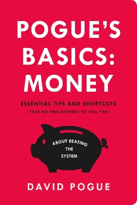 Book cover for Pogue's Basics: Money