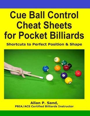Book cover for Cue Ball Control Cheat Sheets for Pocket Billiards