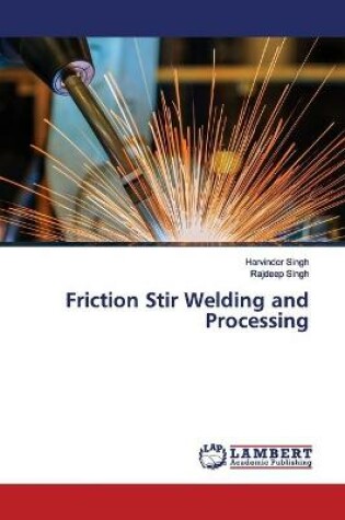 Cover of Friction Stir Welding and Processing