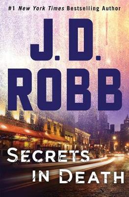 Secrets in Death by J D Robb