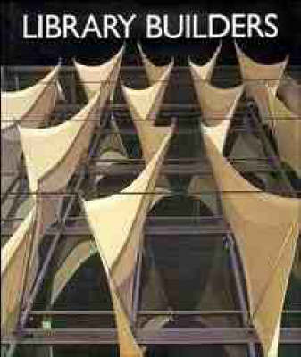 Book cover for Library Builders