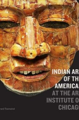 Cover of Indian Art of the Americas at the Art Institute of Chicago