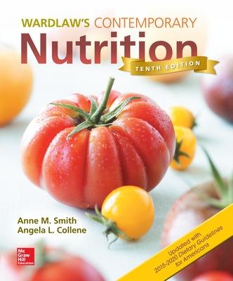 Book cover for Wardlaws Contemporary Nutrition Updated with 2015 2020 Dietary Guidelines for Americans