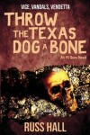 Book cover for Throw the Texas Dog a Bone