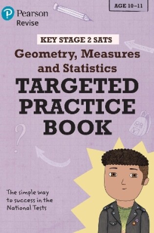 Cover of Pearson REVISE Key Stage 2 SATs Maths Geometry, Measures, Statistics - Targeted Practice for the 2025 and 2026 exams