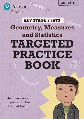 Book cover for Pearson REVISE Key Stage 2 SATs Maths Geometry, Measures, Statistics - Targeted Practice for the 2025 and 2026 exams