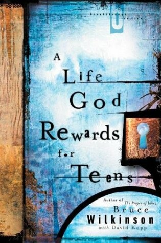 Cover of A Life God Rewards for Teens