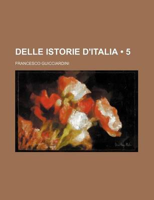 Book cover for Delle Istorie D'Italia (5)