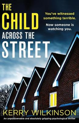 Book cover for The Child Across the Street