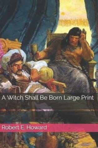 Cover of A Witch Shall Be Born Large Print