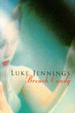 Cover of Breach Candy