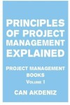 Book cover for Principles of Project Management Explained