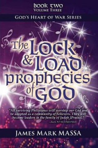 Cover of The Lock & Load Prophecies of God Volume Two Book Three