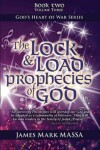 Book cover for The Lock & Load Prophecies of God Volume Two Book Three