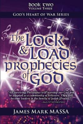 Cover of The Lock & Load Prophecies of God Volume Two Book Three