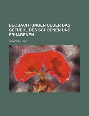 Book cover for Beobachtungen Ueber Das Gefuehl Des Schoenen Und Erhabenen