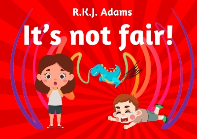 Cover of It's Not Fair!