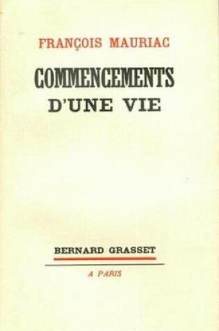 Cover of Commencements D'Une Vie