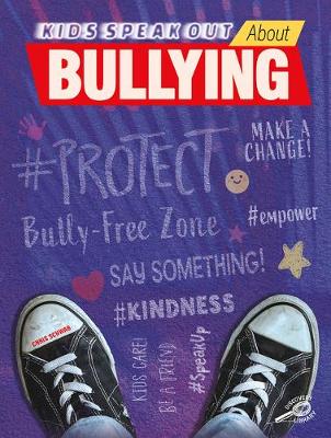 Book cover for Kids Speak Out about Bullying